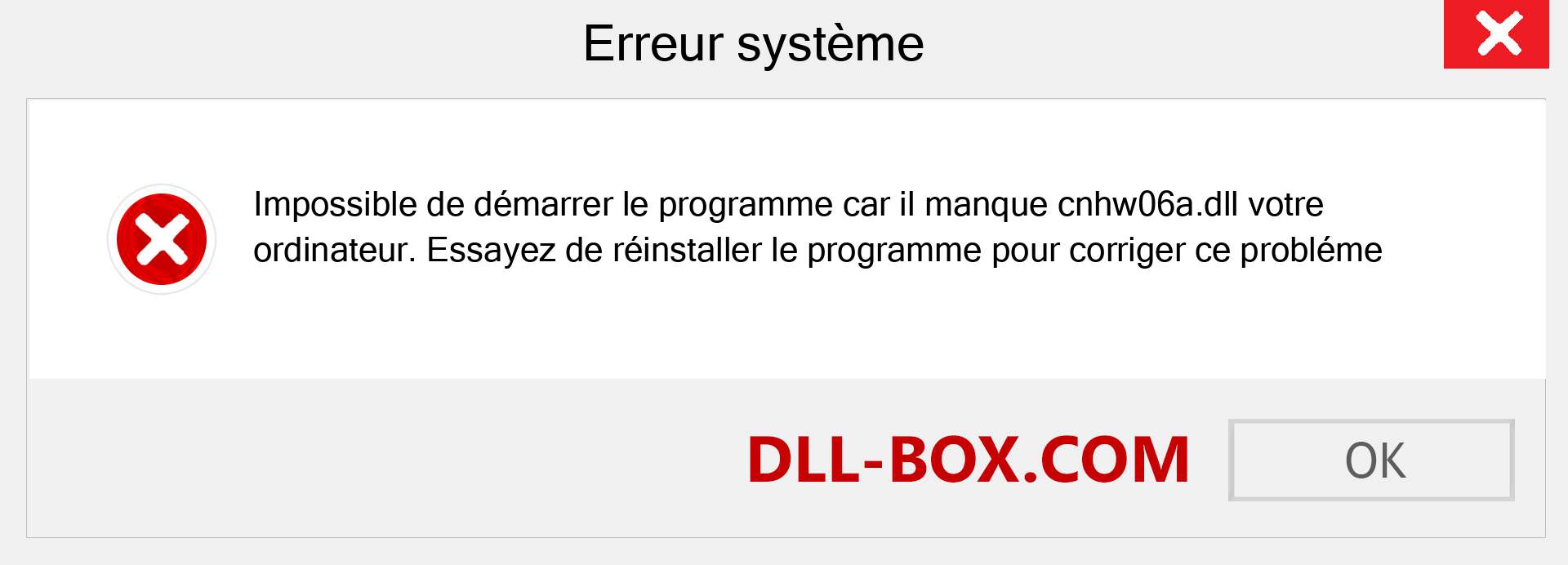 Le fichier cnhw06a.dll est manquant ?. Télécharger pour Windows 7, 8, 10 - Correction de l'erreur manquante cnhw06a dll sur Windows, photos, images